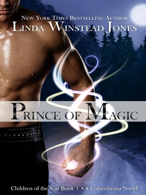 Title details for Prince of Magic: Columbyana, #4 by Linda Winstead Jones - Wait list